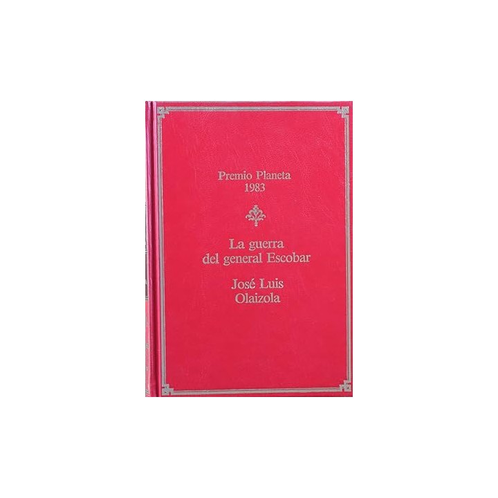 La guerra del general Escobar novela